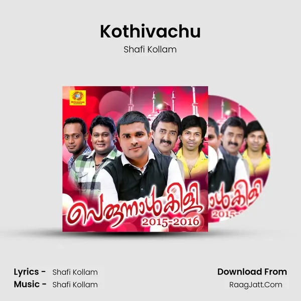 Kothivachu MP3 Song by Shafi Kollam Cover
