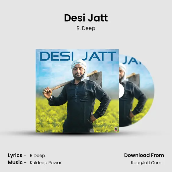 Desi Jatt MP3 Song by R. Deep Cover