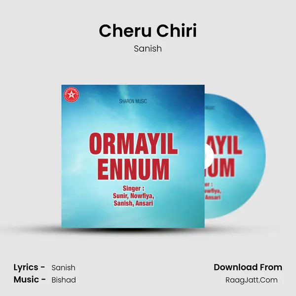 Cheru Chiri MP3 Song by Sanish Cover