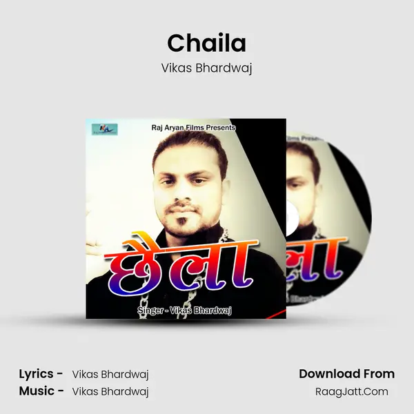 Chaila MP3 Song by Vikas Bhardwaj Cover