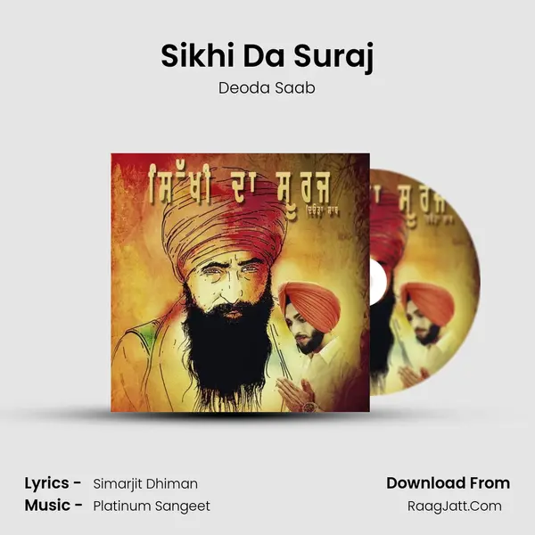 Sikhi Da Suraj - Deoda Saab