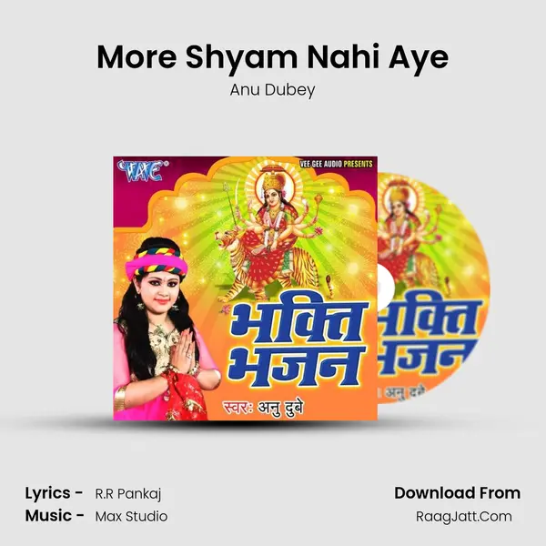 More Shyam Nahi Aye MP3 Song by Anu Dubey Cover