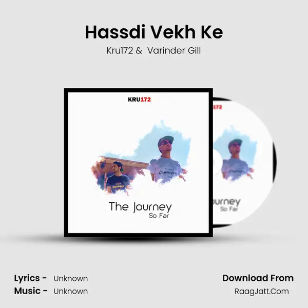 Hassdi Vekh Ke MP3 Song by Kru172 Cover