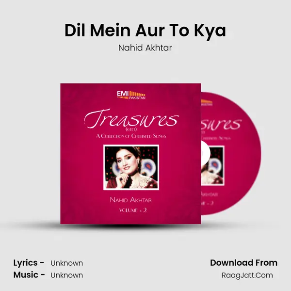 Dil Mein Aur To Kya MP3 Song by Nahid Akhtar Cover