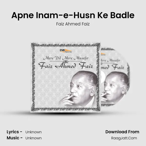 Apne Inam-e-Husn Ke Badle MP3 Song by Faiz Ahmed Faiz Cover