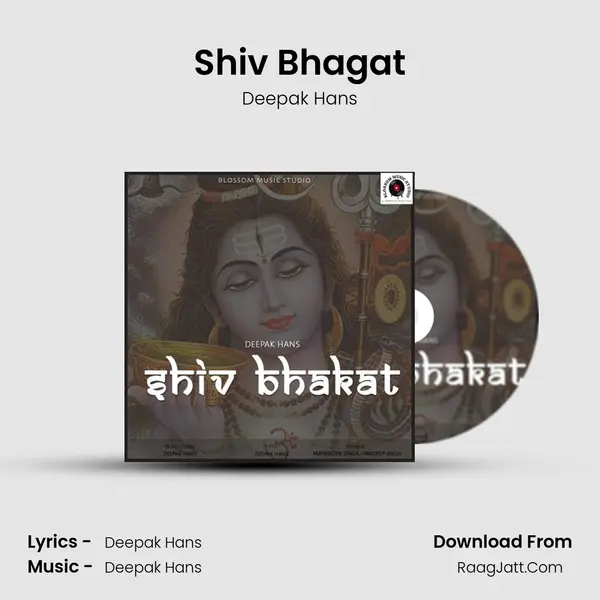 Shiv Bhagat - Deepak Hans