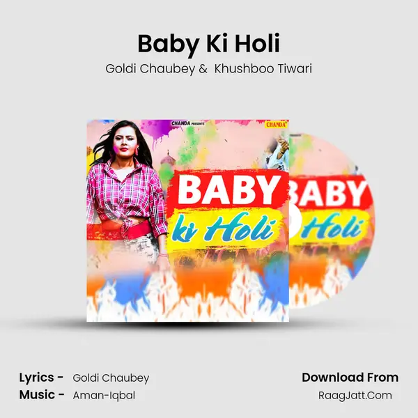 Baby Ki Holi - Goldi Chaubey