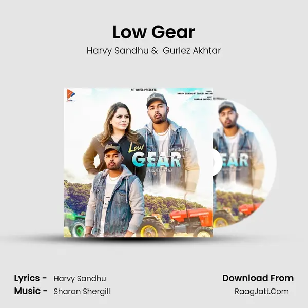 Low Gear - Harvy Sandhu