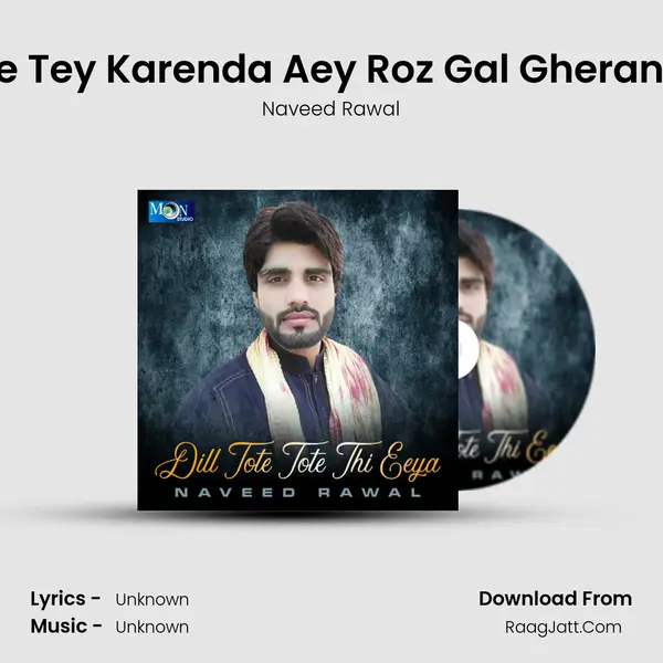 Fone Tey Karenda Aey Roz Gal Gheran Nal mp3 song
