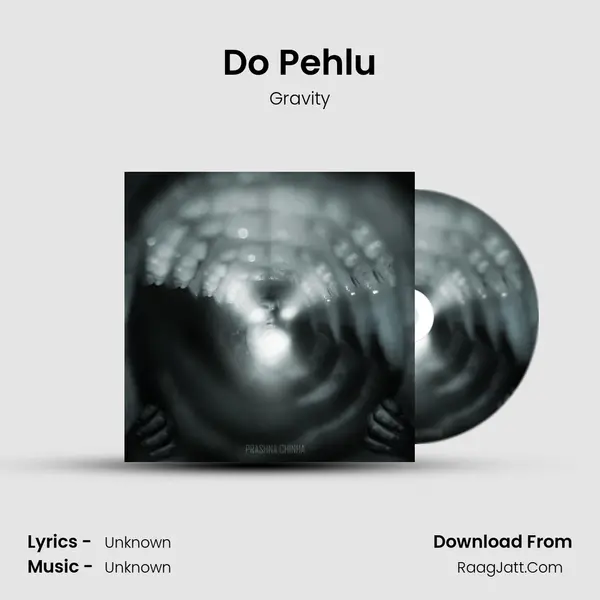 Do Pehlu MP3 Song by Gravity Cover