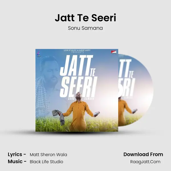 Jatt Te Seeri - Sonu Samana