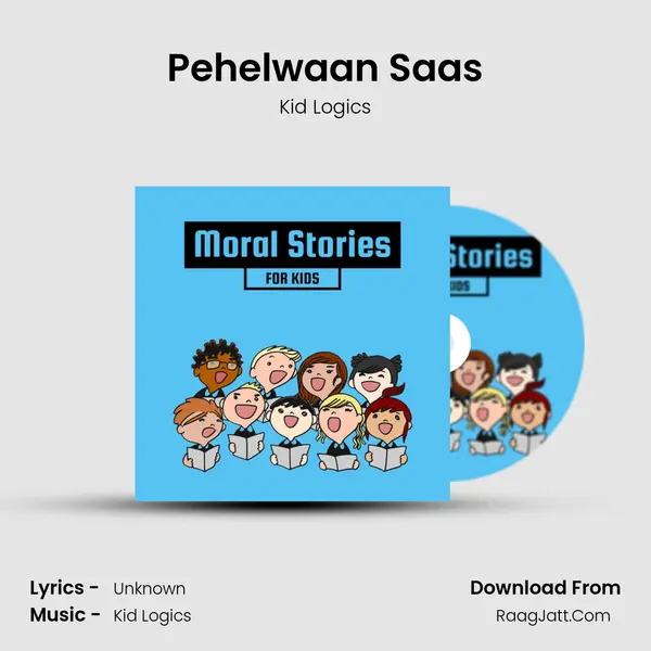 Pehelwaan Saas MP3 Song by Kid Logics Cover