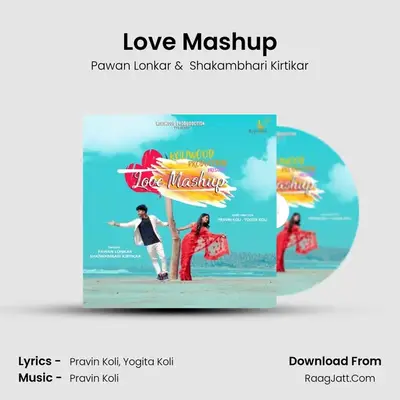 Love Mashup MP3 Song by Pawan Lonkar Cover
