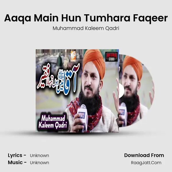 Aaqa Main Hun Tumhara Faqeer mp3 song