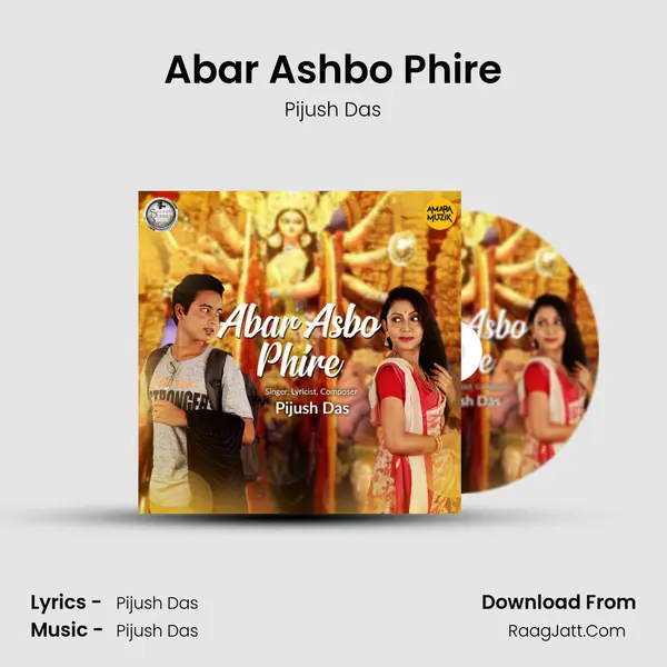 Abar Ashbo Phire MP3 Song by Pijush Das Cover