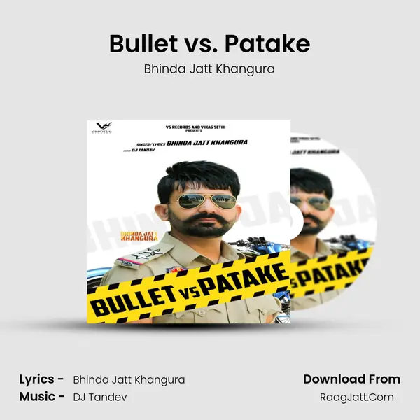 Bullet vs. Patake - Bhinda Jatt Khangura