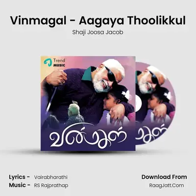 Vinmagal - Aagaya Thoolikkul - Shaji Joosa Jacob