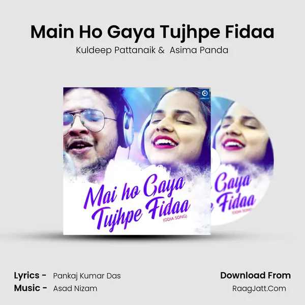 Main Ho Gaya Tujhpe Fidaa - Asima Panda