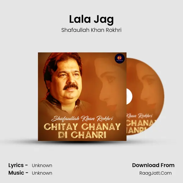 Lala Jag MP3 Song by Shafaullah Khan Rokhri Cover