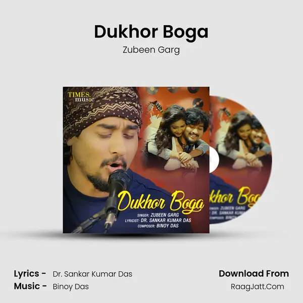 Dukhor Boga - Zubeen Garg