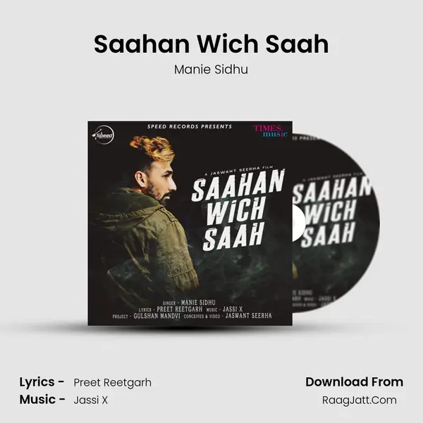 Saahan Wich Saah MP3 Song by Manie Sidhu Cover