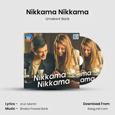 Nikkama Nikkama - Umakant Barik