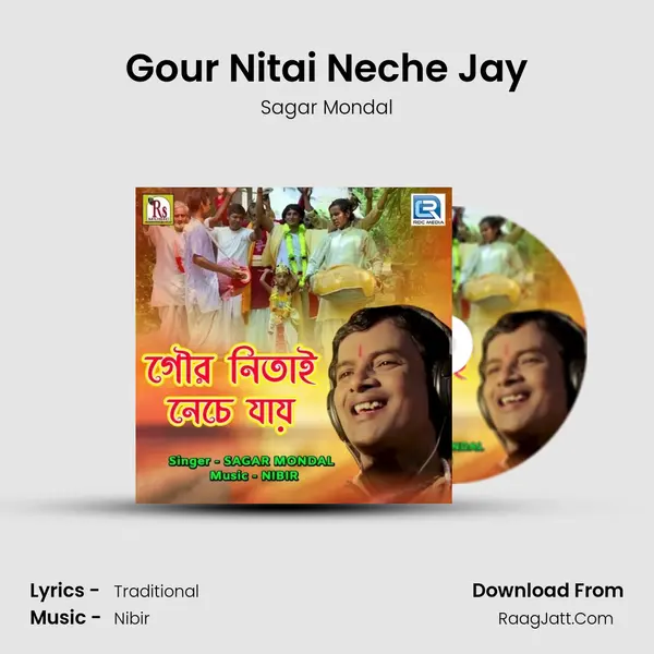 Gour Nitai Neche Jay MP3 Song by Sagar Mondal Cover