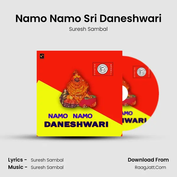 Namo Namo Sri Daneshwari - Suresh Sambal