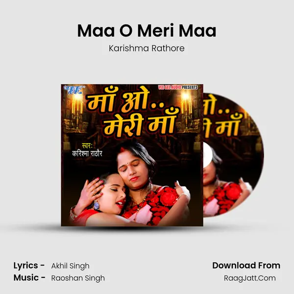 Maa O Meri Maa mp3 song