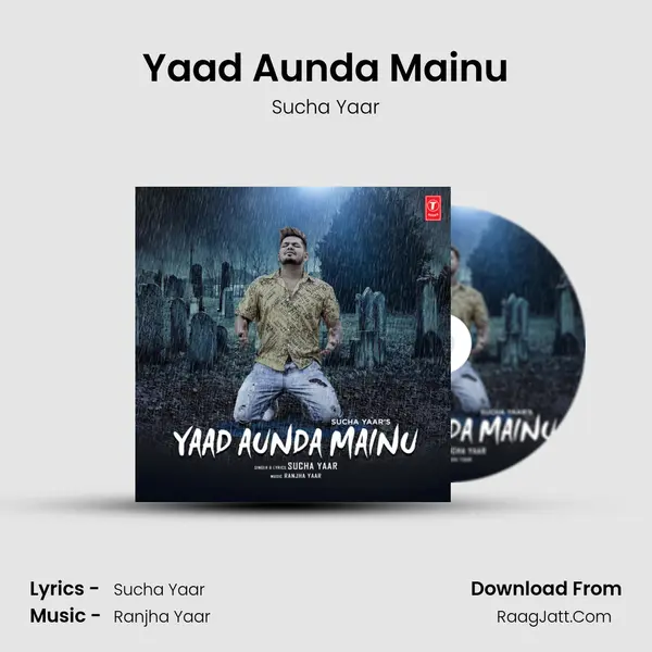 Yaad Aunda Mainu MP3 Song by Sucha Yaar Cover