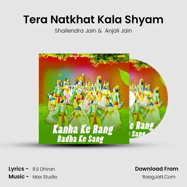 Tera Natkhat Kala Shyam MP3 Song by Shailendra Jain Cover