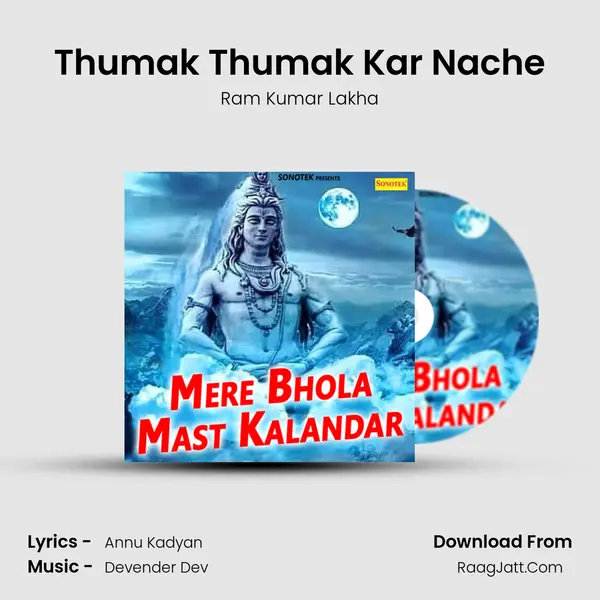 Thumak Thumak Kar Nache MP3 Song by Ram Kumar Lakha Cover