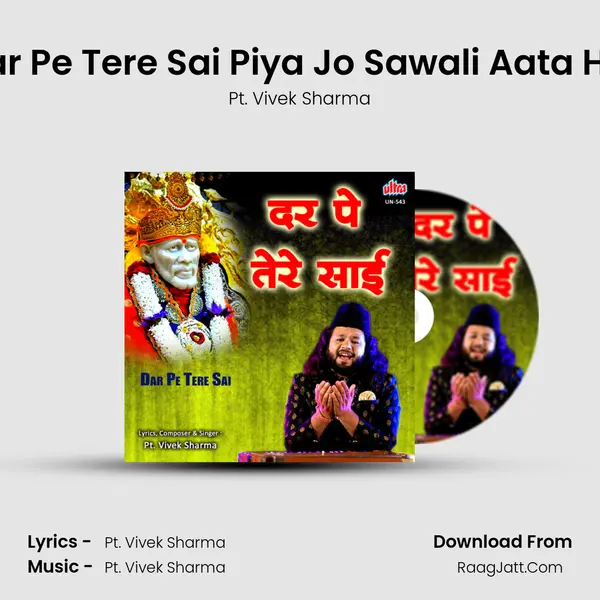 Dar Pe Tere Sai Piya Jo Sawali Aata Hai MP3 Song by Pt. Vivek Sharma Cover