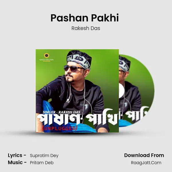Pashan Pakhi (Unplugged) MP3 Song by Rakesh Das Cover