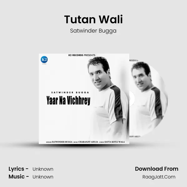 Tutan Wali - Single - Satwinder Bugga