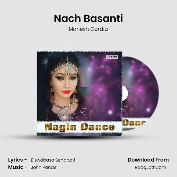 Nach Basanti MP3 Song by Mahesh Gardia Cover