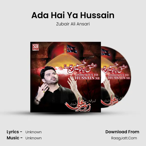Ada Hai Ya Hussain MP3 Song by Zubair Ali Ansari Cover