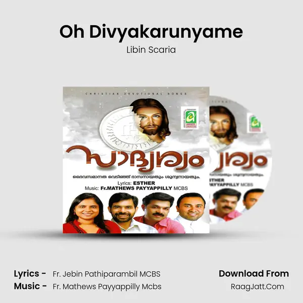 Oh Divyakarunyame MP3 Song by Libin Scaria Cover