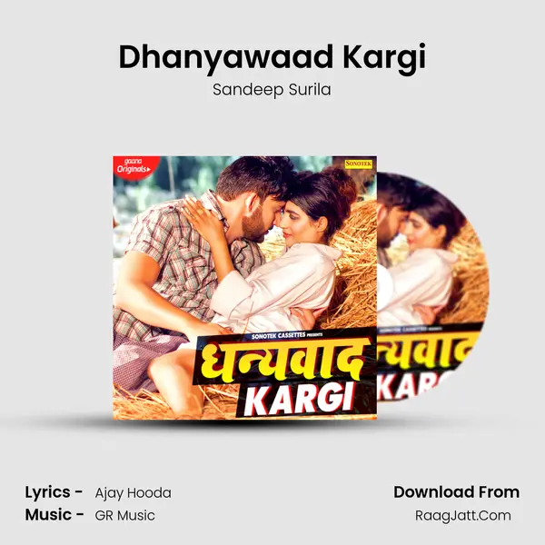 Dhanyawaad Kargi - Sandeep Surila