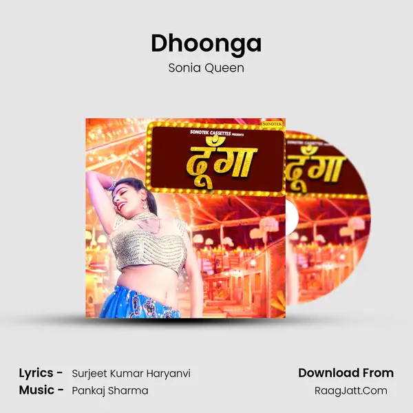 Dhoonga - Sonia Queen