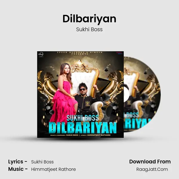 Dilbariyan - Sukhi Boss