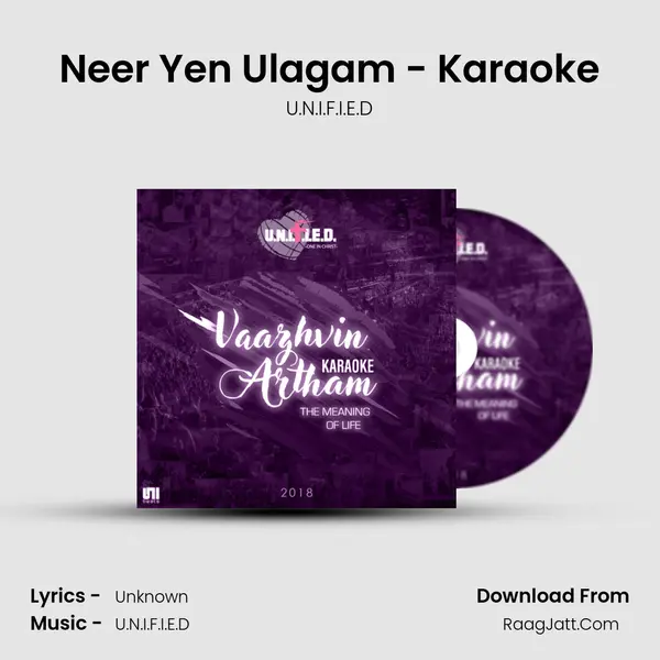 Neer Yen Ulagam - Karaoke MP3 Song by U.N.I.F.I.E.D Cover