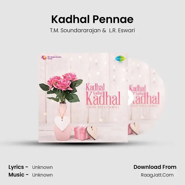 Kadhal Pennae MP3 Song by T.M. Soundararajan Cover