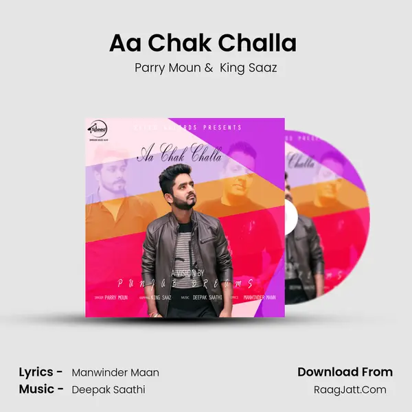 Aa Chak Challa (Cover Song) MP3 Song by Parry Moun Cover