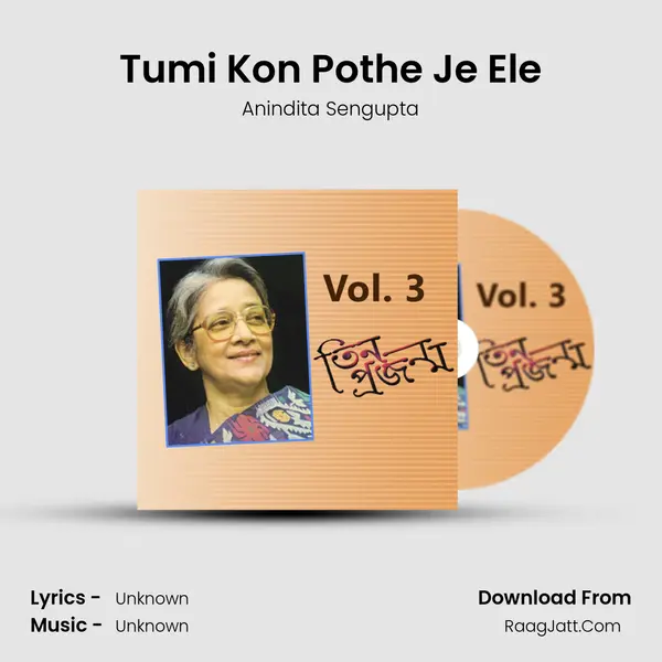 Tumi Kon Pothe Je Ele MP3 Song by Anindita Sengupta Cover