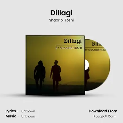 Dillagi - Single - Shaarib-Toshi