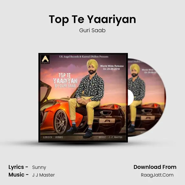 Top Te Yaariyan MP3 Song by Guri Saab Cover