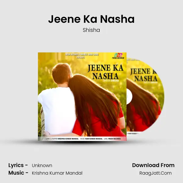 Jeene Ka Nasha MP3 Song by Shisha Cover