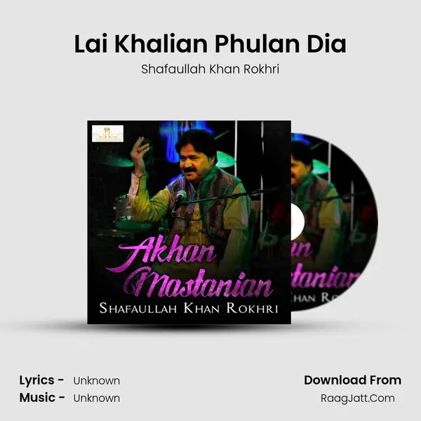 Lai Khalian Phulan Dia MP3 Song by Shafaullah Khan Rokhri Cover