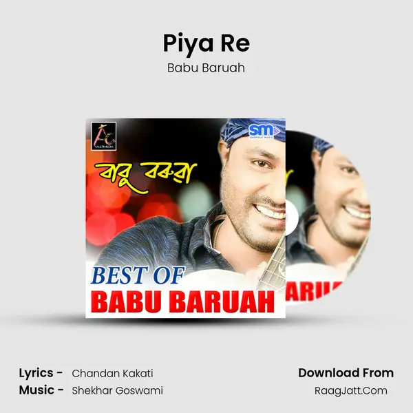 Piya Re MP3 Song by Babu Baruah Cover